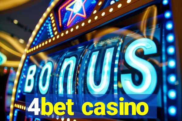 4bet casino